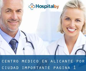 Centro médico en Alicante por ciudad importante - página 1