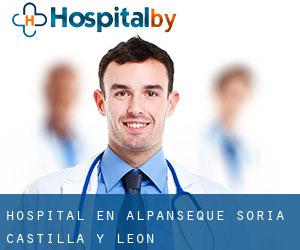 hospital en Alpanseque (Soria, Castilla y León)