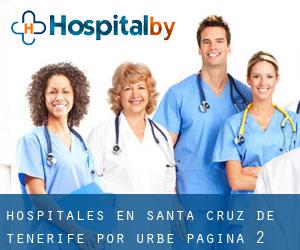 hospitales en Santa Cruz de Tenerife por urbe - página 2