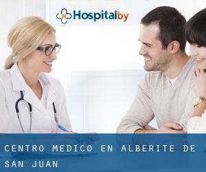 Centro médico en Alberite de San Juan