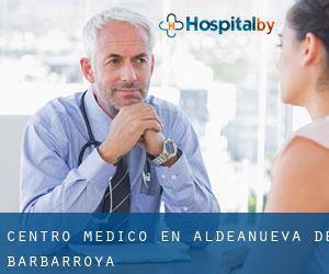 Centro médico en Aldeanueva de Barbarroya