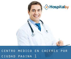 Centro médico en Cáceres por ciudad - página 1
