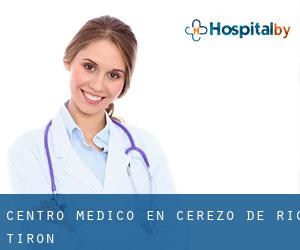 Centro médico en Cerezo de Río Tirón