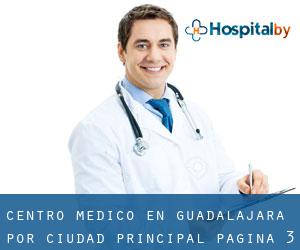 Centro médico en Guadalajara por ciudad principal - página 3