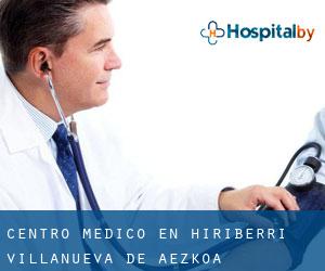 Centro médico en Hiriberri / Villanueva de Aezkoa