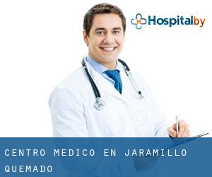 Centro médico en Jaramillo Quemado