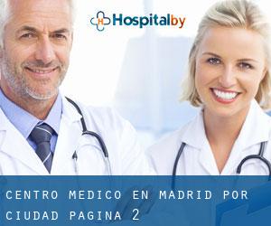 Centro médico en Madrid por ciudad - página 2