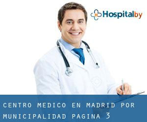 Centro médico en Madrid por municipalidad - página 3