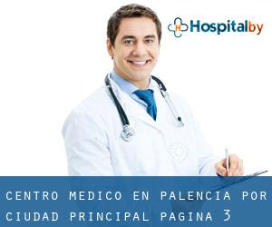 Centro médico en Palencia por ciudad principal - página 3