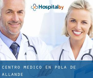 Centro médico en Pola de Allande Centro médico en Pola de Allande