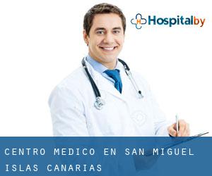 Centro médico en San Miguel (Islas Canarias)