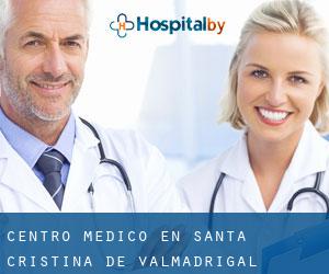 Centro médico en Santa Cristina de Valmadrigal