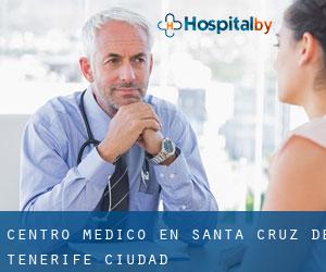 Centro médico en Santa Cruz de Tenerife (Ciudad)