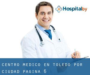 Centro médico en Toledo por ciudad - página 6