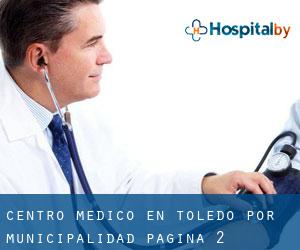 Centro médico en Toledo por municipalidad - página 2