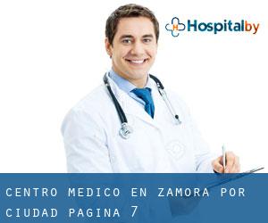 Centro médico en Zamora por ciudad - página 7