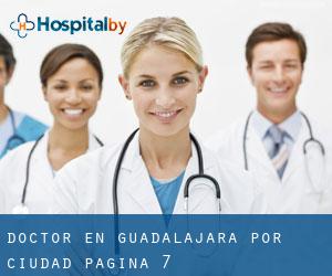 Doctor en Guadalajara por ciudad - página 7