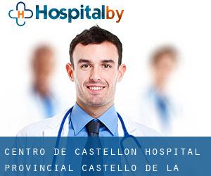 Centro de Castellón -Hospital Provincial (Castelló de la Plana)