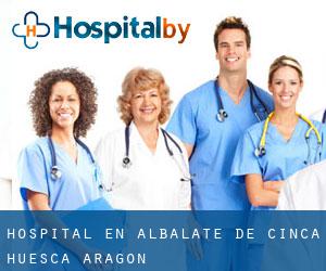 hospital en Albalate de Cinca (Huesca, Aragón)