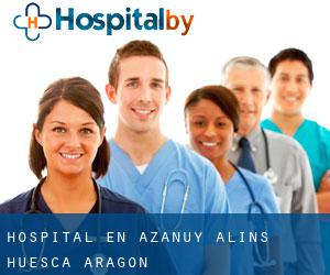 hospital en Azanuy-Alins (Huesca, Aragón)