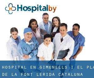 hospital en Gimenells i el Pla de la Font (Lérida, Cataluña)