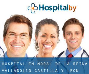 hospital en Moral de la Reina (Valladolid, Castilla y León)