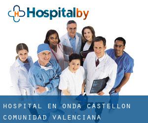 hospital en Onda (Castellón, Comunidad Valenciana)