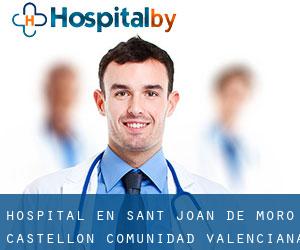 hospital en Sant Joan de Moró (Castellón, Comunidad Valenciana)