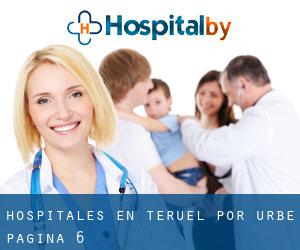 hospitales en Teruel por urbe - página 6